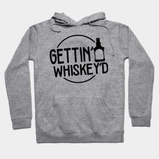 Gettin WhiskeyD Hoodie